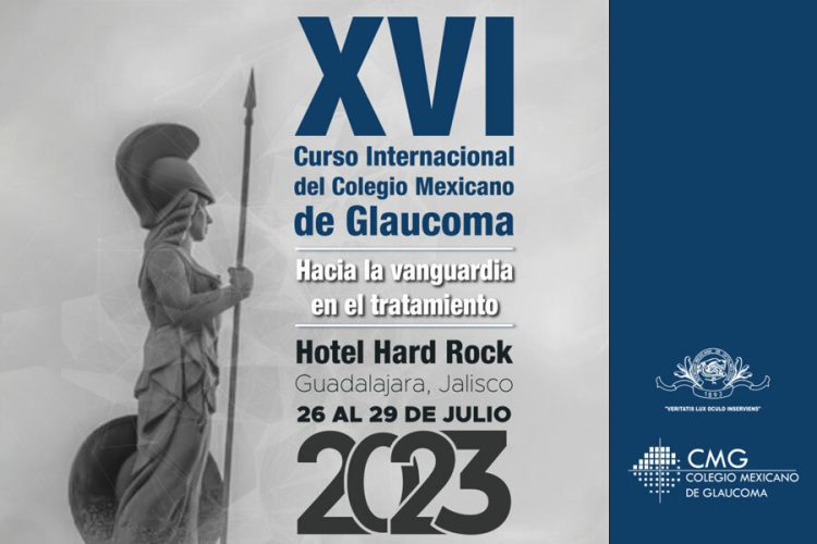 XVI Curso Internacional del Colegio Mexicano de Glaucoma