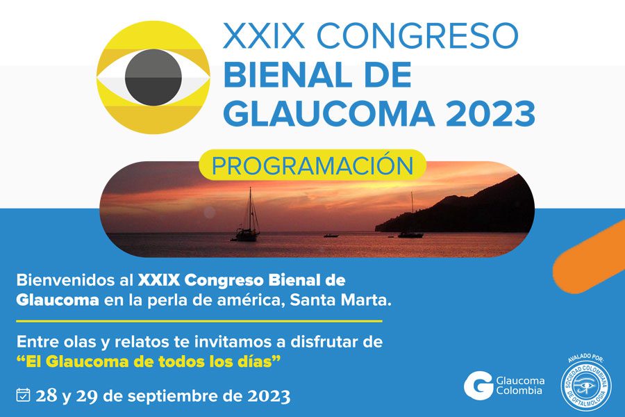 Conozca la agenda académica del XXIX Congreso Bienal de Glaucoma Paginaweb Nota3 07 09 2023 Oald