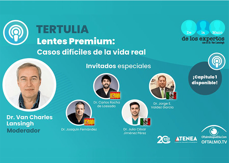 Lentes Premium: Casos difíciles de la vida real tertulia 1