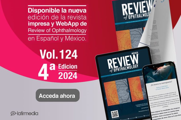 Ya se encuentra disponible la 4ta Edición de la Revista Review of Ophthalmology Paginaweb Nota2 130824 Oald 768x512