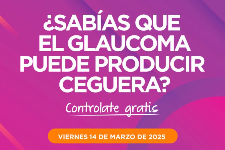 ¡Informa a tus pacientes sobre la Campaña Nacional de Detección de Glaucoma 2025!