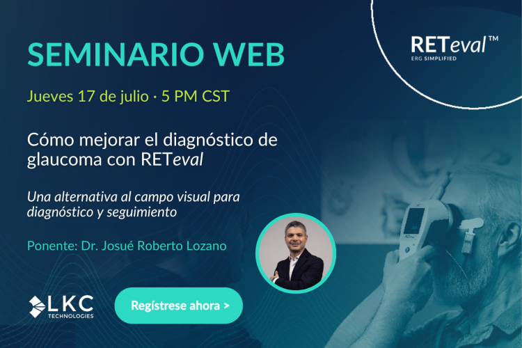 Seminario web: “Cómo mejorar el diagnóstico de glaucoma con RETeval™”